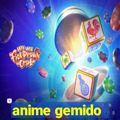 anime gemido